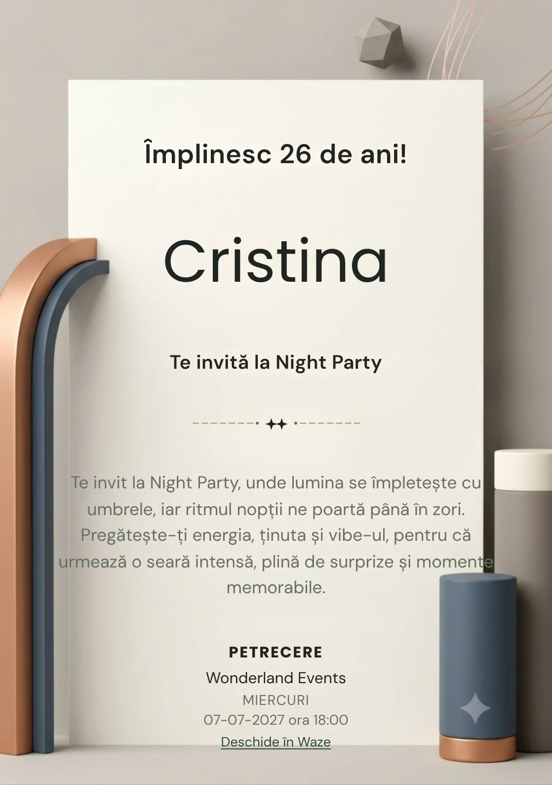Geometrie Calmă este un model de invitații online pentru o aniversare adultă, definit vizual de un arc și două volume cilindrice.