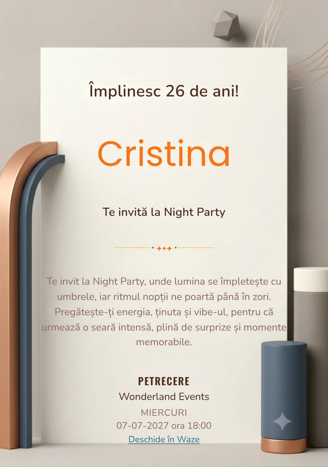 Geometrie Calmă este un model de invitații online pentru o aniversare adultă, definit vizual de un arc și două volume cilindrice.