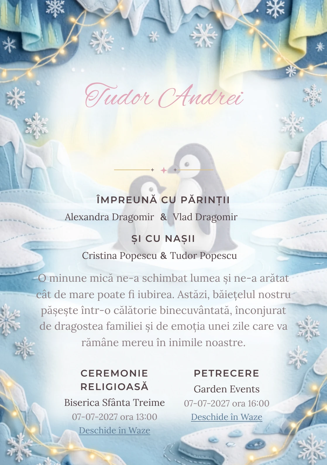 Designul Pinguinii Polari, din gama de invitații botez, reunește doi pinguini într-un peisaj polar din textile cu ghețari moi, fire de lumină și fulgi.