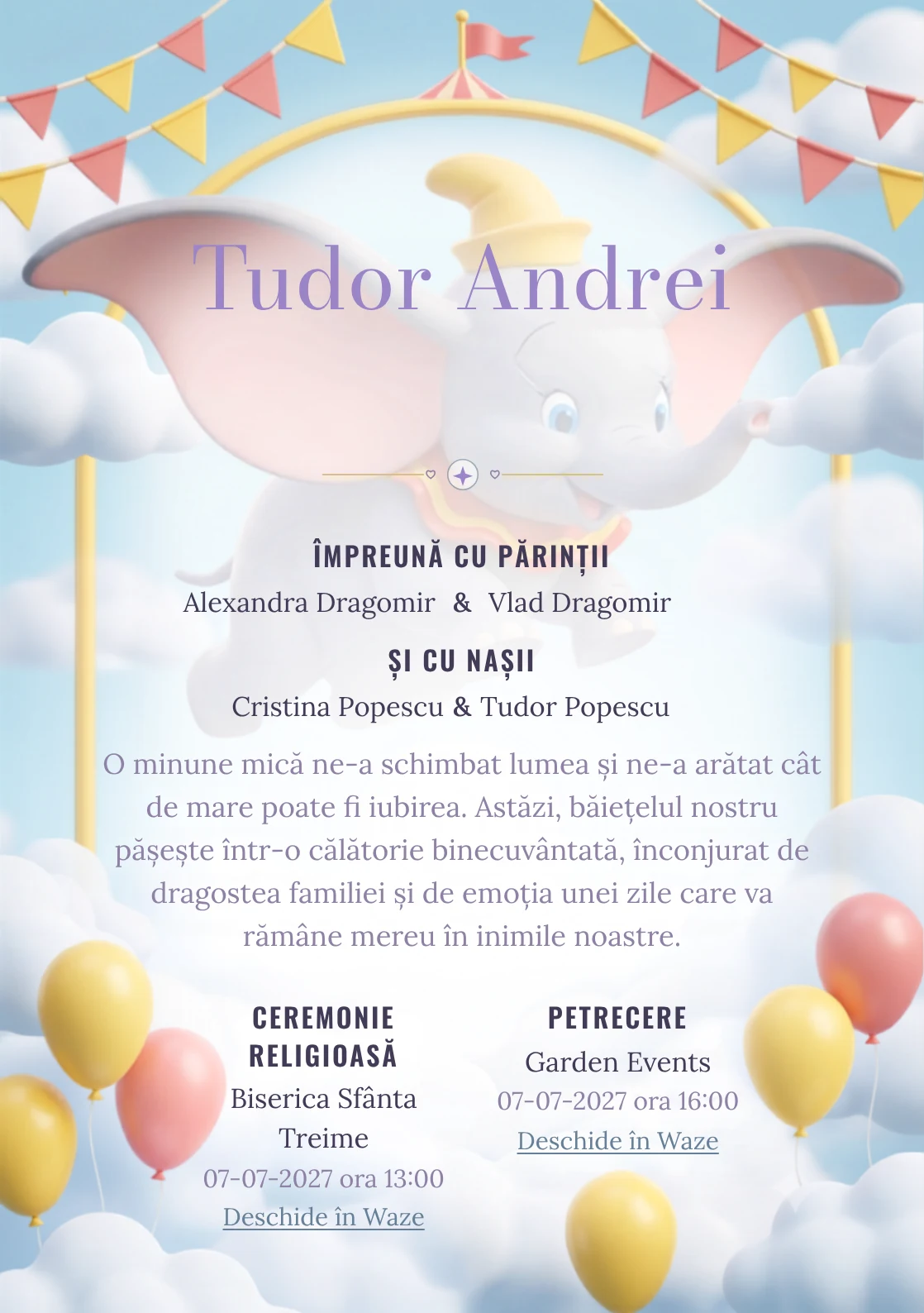 Compoziția Zborul lui Dumbo, pentru o invitație de botez, pune accent pe Dumbo zburând printre nori și arcade de circ și include steluțe, stegulețe și baloane cu aer.