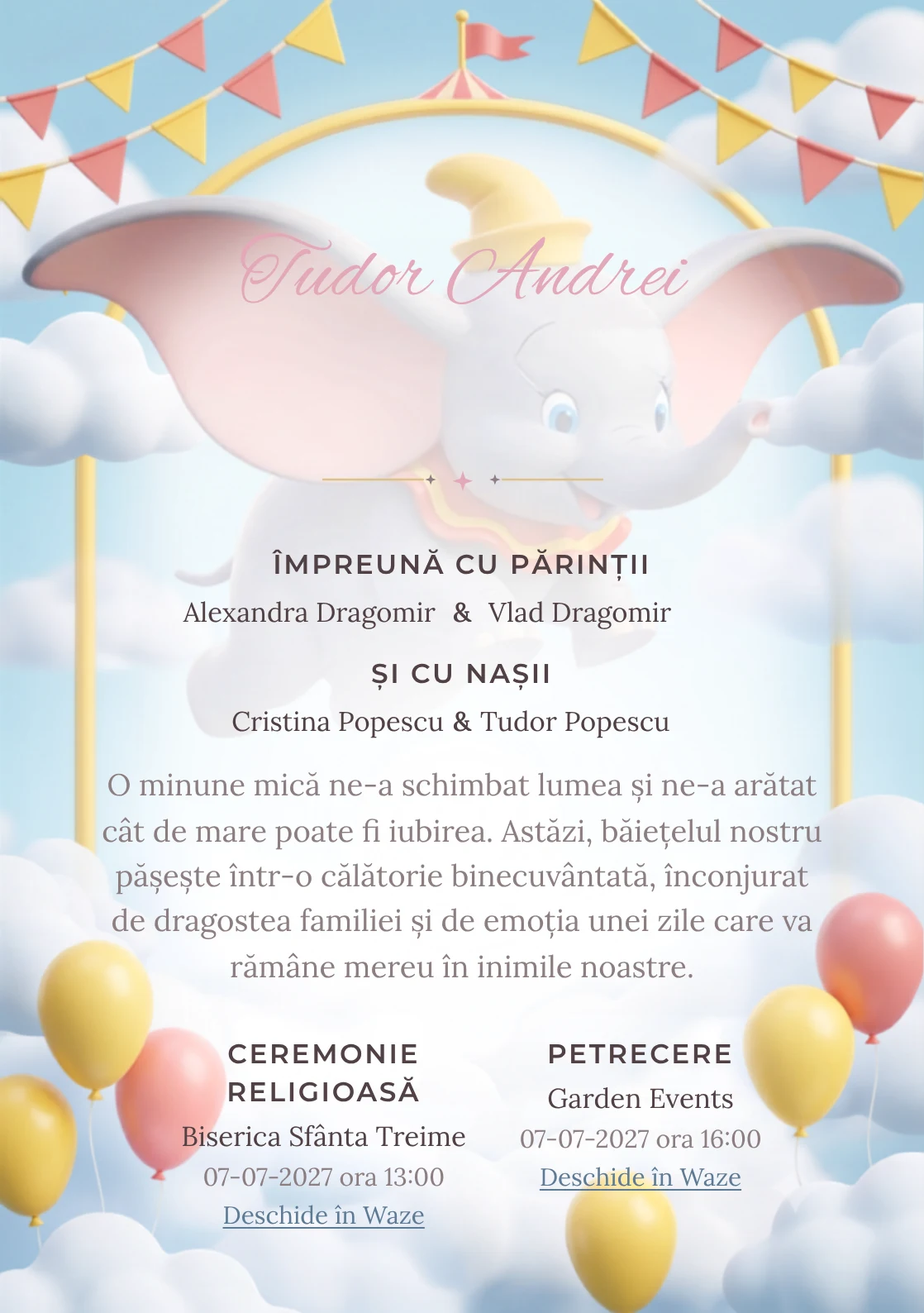 Compoziția Zborul lui Dumbo, pentru o invitație de botez, pune accent pe Dumbo zburând printre nori și arcade de circ și include steluțe, stegulețe și baloane cu aer.