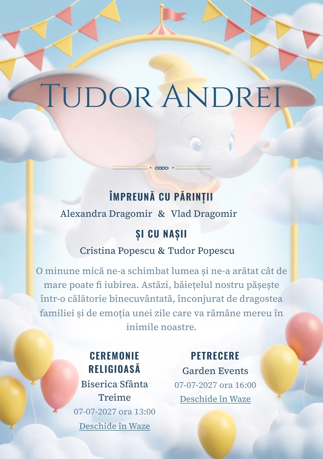 Compoziția Zborul lui Dumbo, pentru o invitație de botez, pune accent pe Dumbo zburând printre nori și arcade de circ și include steluțe, stegulețe și baloane cu aer.