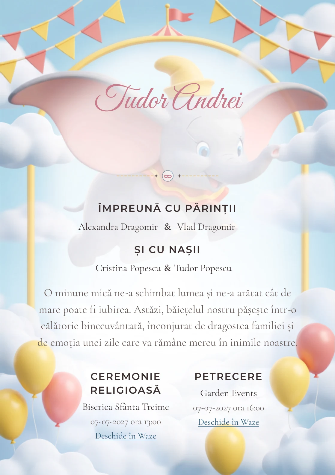 Compoziția Zborul lui Dumbo, pentru o invitație de botez, pune accent pe Dumbo zburând printre nori și arcade de circ și include steluțe, stegulețe și baloane cu aer.