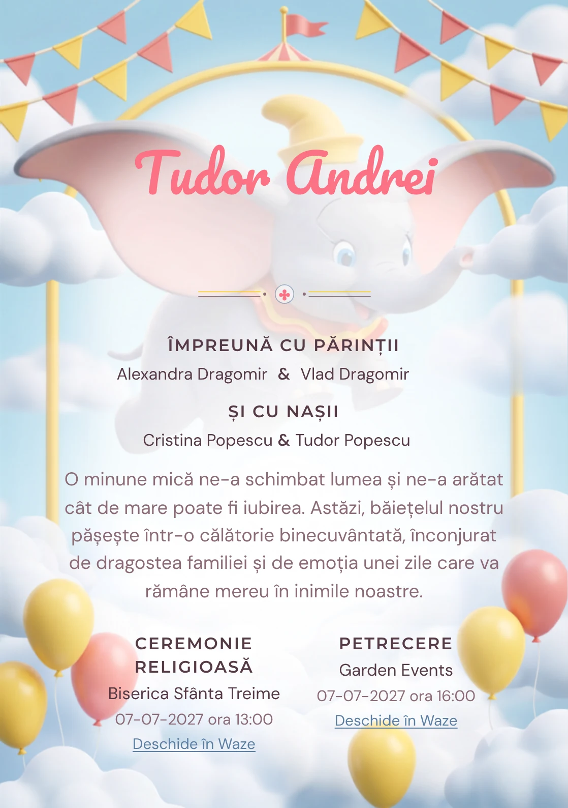 Compoziția Zborul lui Dumbo, pentru o invitație de botez, pune accent pe Dumbo zburând printre nori și arcade de circ și include steluțe, stegulețe și baloane cu aer.