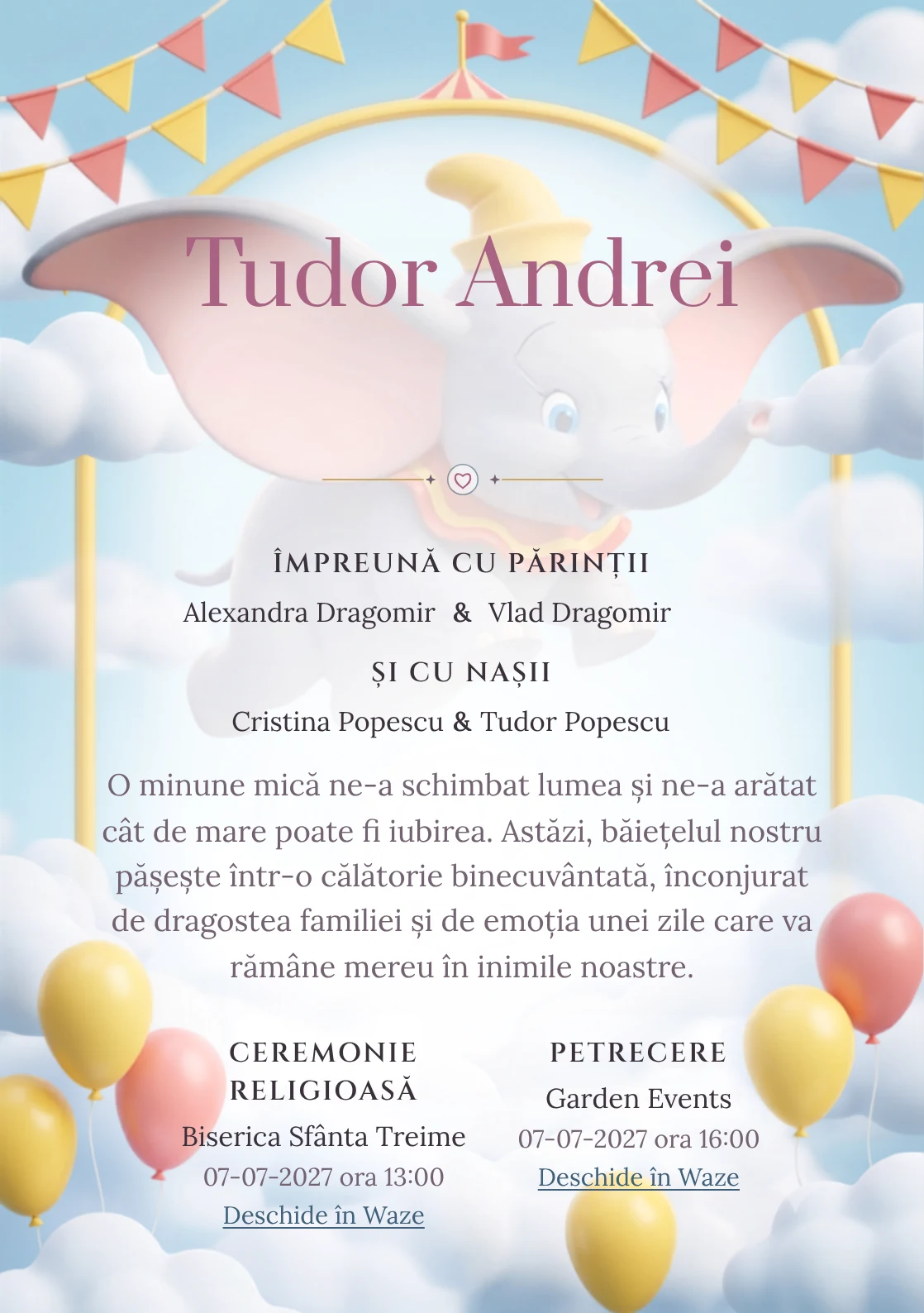 Compoziția Zborul lui Dumbo, pentru o invitație de botez, pune accent pe Dumbo zburând printre nori și arcade de circ și include steluțe, stegulețe și baloane cu aer.