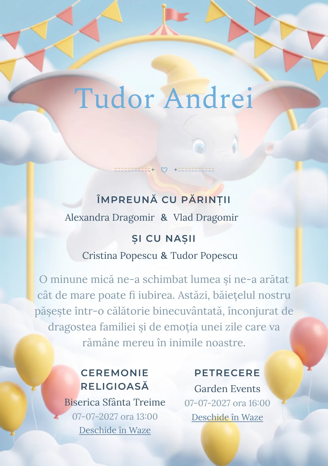 Compoziția Zborul lui Dumbo, pentru o invitație de botez, pune accent pe Dumbo zburând printre nori și arcade de circ și include steluțe, stegulețe și baloane cu aer.